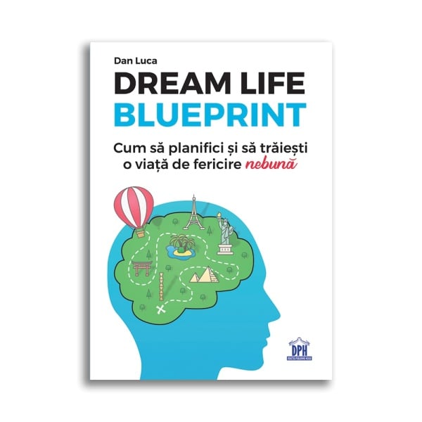 Coperta cărții Dream Life Blueprint, Editura DPH