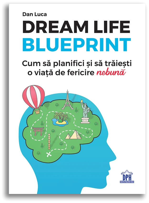 Coperta cărții Dream Life Blueprint, Editura DPH