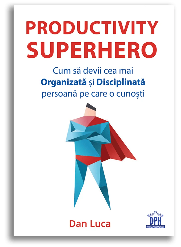 Coperta cărții Productivity SuperHero, Editura DPH